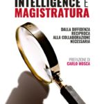 È in libreria il nuovo libro di Mario Caligiuri “Intelligence e Magistratura”